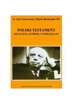 Polski Testament. Ojczyzna Europa, Cywilizacja