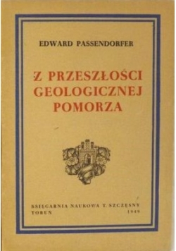 Z przeszłości geologicznej Pomorza, 1949 r.