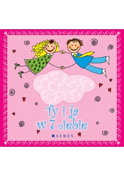 Ty i ja w 7 niebie