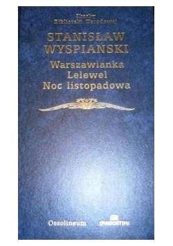 Warszawianka - Lelewel - Noc listopadowa