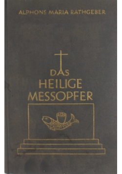 Das Heilige Messopfer, 1934 r.