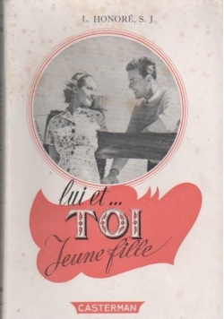 Lui et... Toi, Jeune Fille