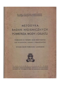 Metodyka Badań higienicznych, powietrza, wody i gruntu 1949 r.