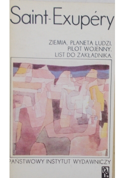 Ziemia, planeta ludzi. Pilot wojenny. List do zakładnika.