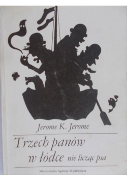 Trzech panów w łódce nie licząc psa
