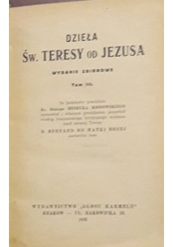 Dzieła Św. Teresy od Jezusa, 1943 r. Tom I