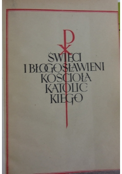 Święci i Błogosławieni kościoła Katolickiego