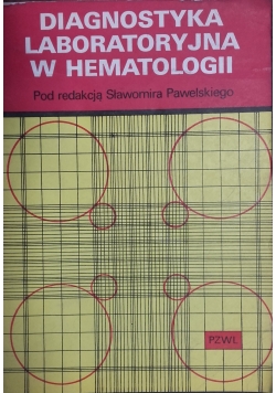 Diagnostyka labolatoryjna w hematologii
