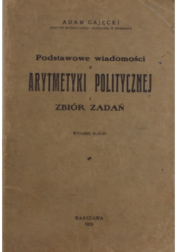 Podstawowe wiadomości z arytmetyki politycznej i zbiór zadań  1929r