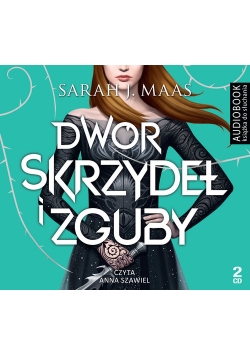 Dwór skrzydeł i zguby