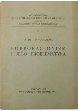Korporacjonizm i jego problematyka,1936r.