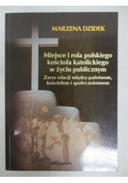 Miejsce i rola polskiego kościoła katolickiego w życiu publicznym