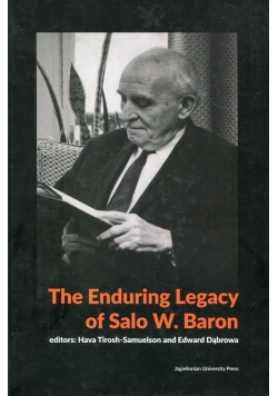 The Enduring Legacy of Salo W. Baron