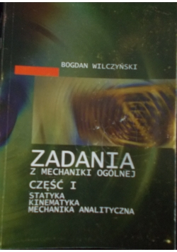 Zadania z mechaniki ogólnej cz 1