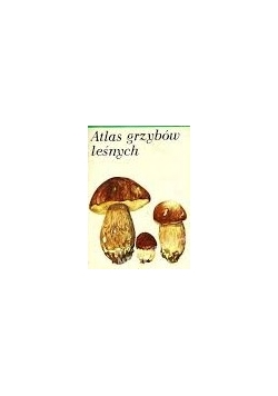 Atlas  grzybów leśnych