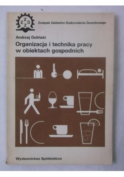 Organizacja i technika pracy w obiektach gospodnich