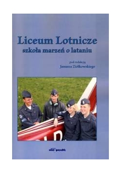 Liceum Lotnicze szkoła marzeń o lataniu