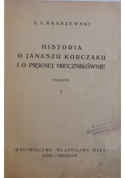 Historia o Januszu Korczaku i o pięknej Miecznikównie