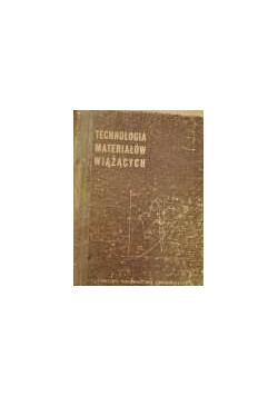 Technologia materiałów wiążących