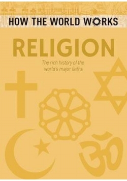 How the World Works Religion