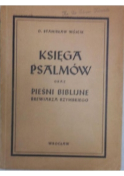 Księga psalmów oraz pieśni biblijne brewiarza rzymskiego, 1947 r.