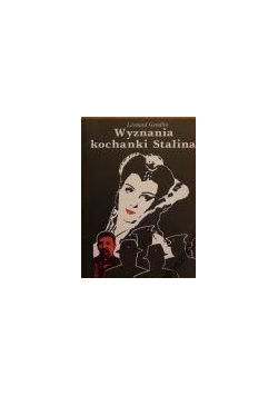 Wyznania kochanki Stalina