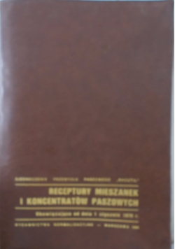 Receptury mieszanek i koncetratów paszowych