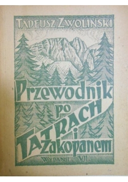 Przewodnik po Tatrach i Zakopanem, Wydanie VII. 1948 r.