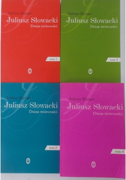 Juliusz Słowacki Dzieje twórczości Tom. 1-4
