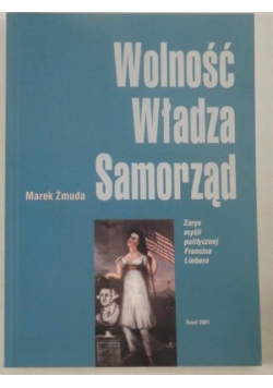 Wolność, władza, samorząd