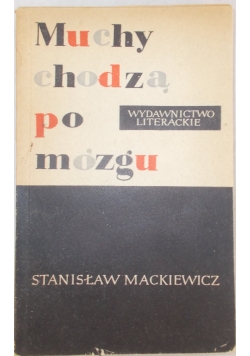 Muchy chodzą po mózgu