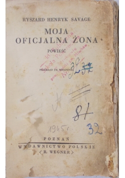 Moja oficjalna żona, 1945 r.