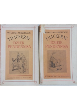 Dzieje Pendennisa, tom  I i II