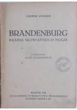 Brandenburg Kraina Słowiańskich Mogił, 1946 r.