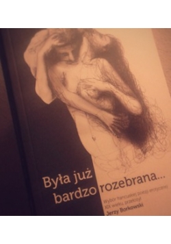 Była już bardzo rozebrana