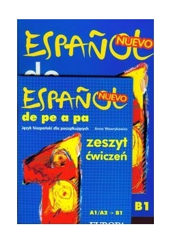 Espanol de pe a pa: Język hiszpański dla początkujących podręcznik z ćwiczeniami z płytą CD
