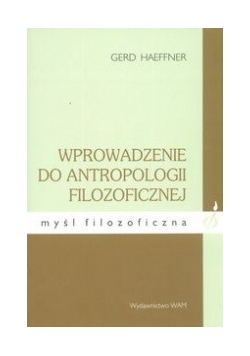 Wprowadzenie do antropologii filozoficznej,  Nowa