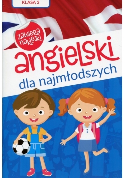 Angielski dla najmłodszych Klasa 3 Poziom A1