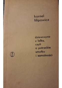Dziewczyna z lalką, czyli o potrzebie smutku i samotności
