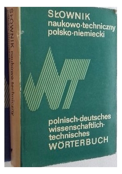 Słownik naukowo-techniczny niemiecko-polski, T. I-II