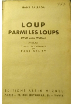 Loup parmi les loups, 1939 r.