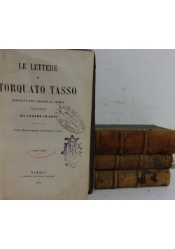 Le lettere di torqato tasso, Tom I-IV, 1857r.