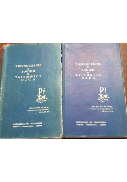 Zjednoczenie z Bogiem w tajemnicy Ojca cz 1 i 2