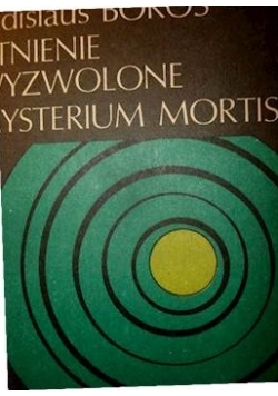 Istnienie wyzwolone Mysterium Mortis