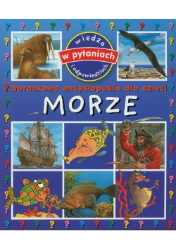 Morze Obrazkowa encyklopedia dla dzieci