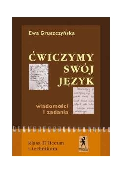 Ćwiczymy swój język 2 Wiadomości i zadania