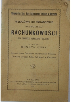 Wskazówki do prowadzenia rachunkowości dla drobnych gospodarstw wiejskich, 1921 r.