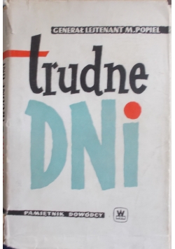 Trudne dni