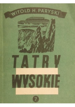 Tatry Wysokie. Przewodnik taternicki, część VII