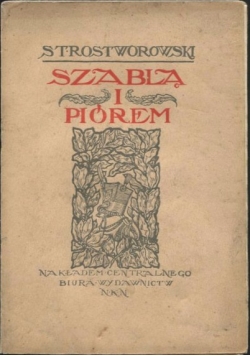 Szablą i piórem, 1916 r.